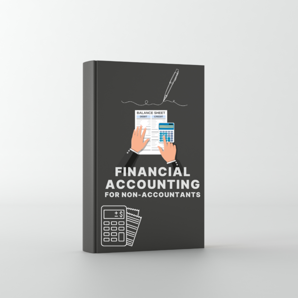 Financial Accounting for Non-Accountants