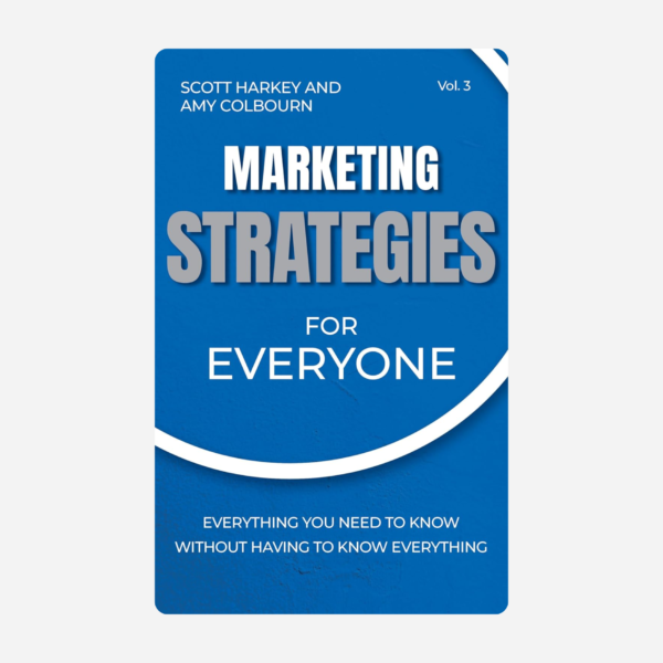 Marketing Strategies for Everyone